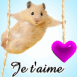 Un hamster te dit "Je t'aime"